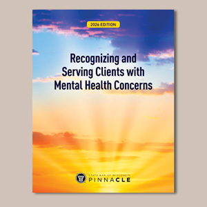 Recognizing and Serving Clients with Mental Health Concerns
