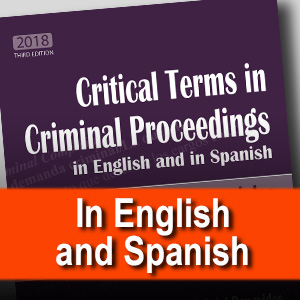Critical Terms in Criminal Proceedings in English and in Spanish