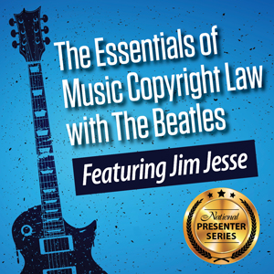 The Essentials of Music Copyright Law with The Beatles