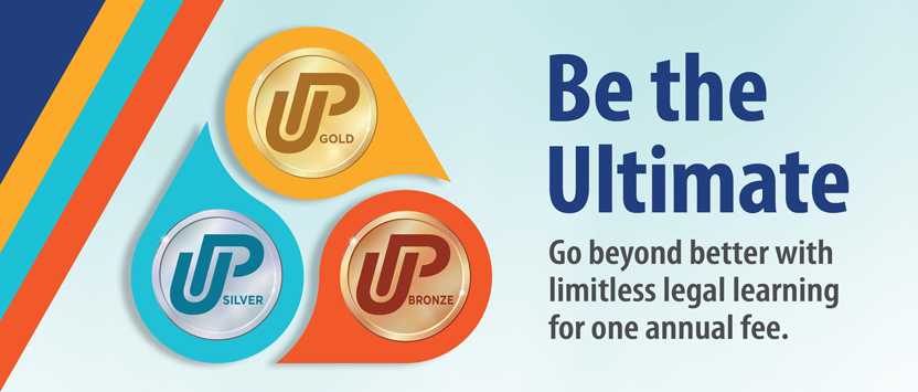 Be the Ultimate - Go beyond better with limitless legal learning for one annual fee. 