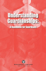 Understanding Guardianships: A Handbook for Guardians