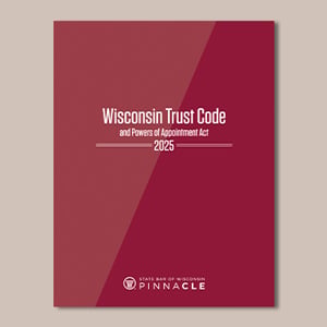 Wisconsin Trust Code and Powers of Appointment Act