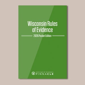 Wisconsin Rules of Evidence: Pocket Edition 2026