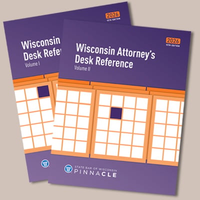 Wisconsin Attorney's Desk Reference