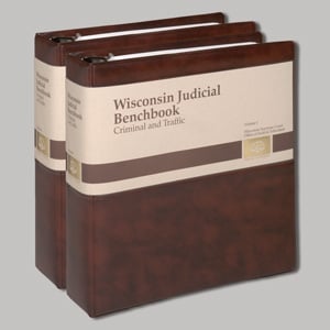 Wisconsin Judicial Benchbook Vol. I & IA: Criminal/Traffic