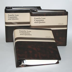 Family Law Casenotes and Quotes