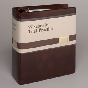 Wisconsin Trial Practice