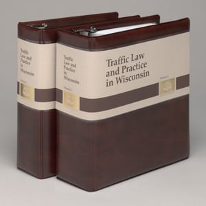 Traffic Law and Practice in Wisconsin