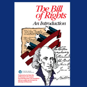 The Bill of Rights: An Introduction