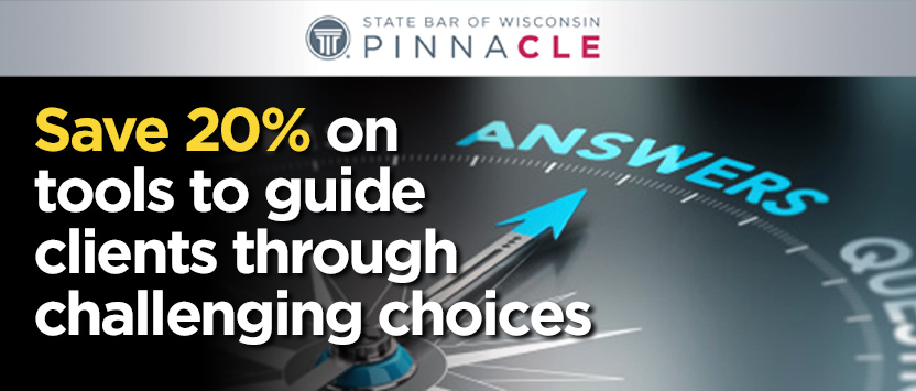 Save 10% - Guide your clients through challenging choices